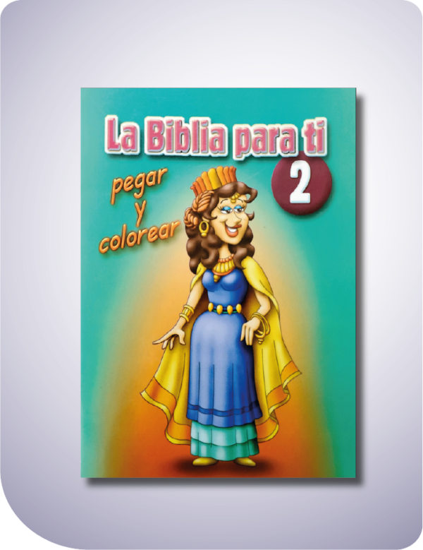 La Biblia para ti 2 (pegar y colorear)